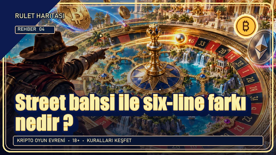Street bahsi ile six-line farkı nedir? için kripto temalı oyun kapağı